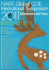 NAIST Global COE International Symposium 2011 Achievements and Future